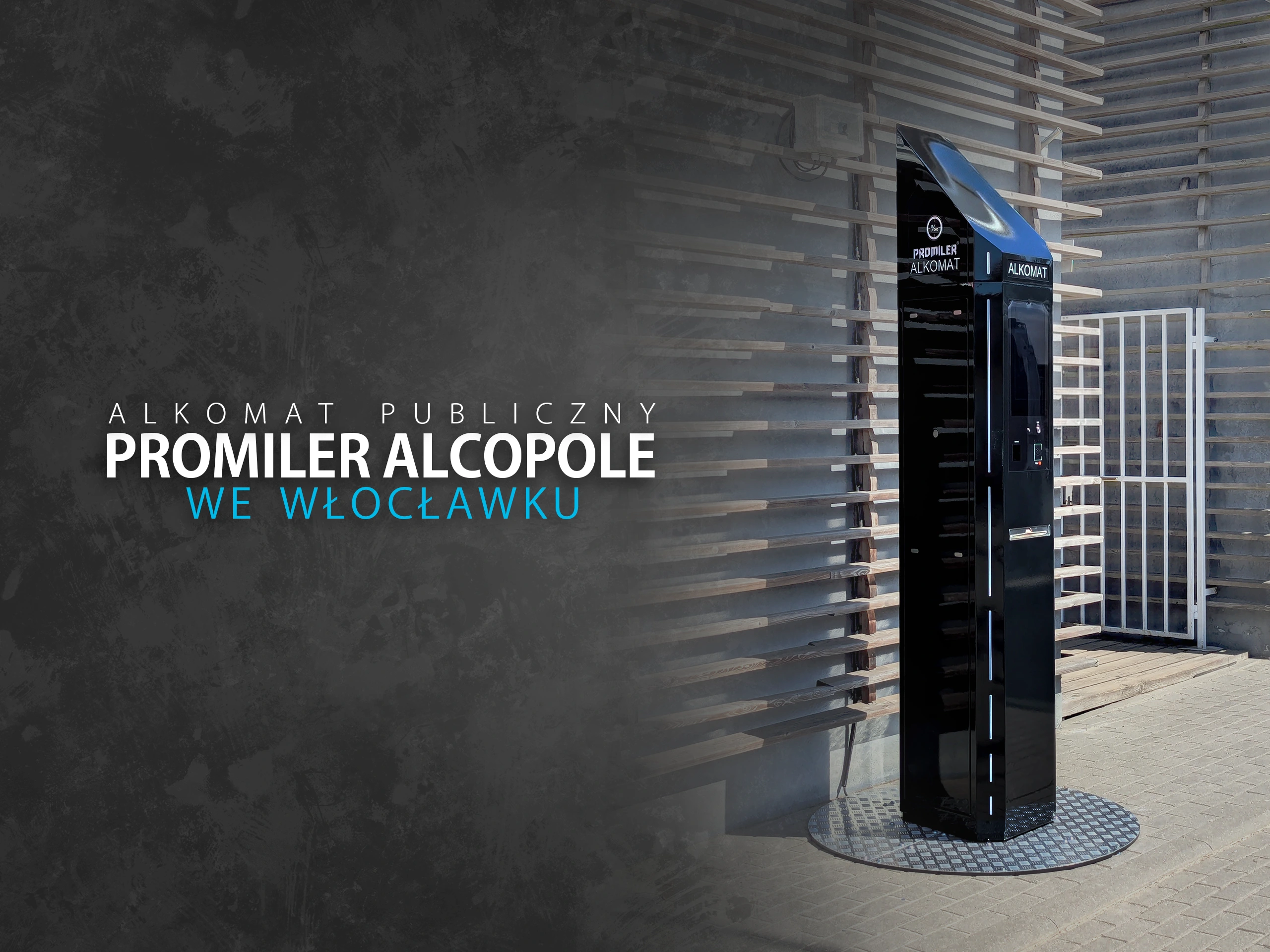 ALKOMAT PUBLICZNY PROMILER ALCOPOLE we Włocławku